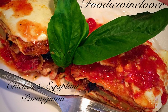 Chicken & Eggplant Parmigiana